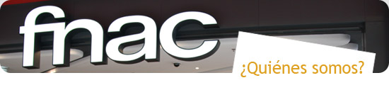FNAC - �Qui�nes somos?